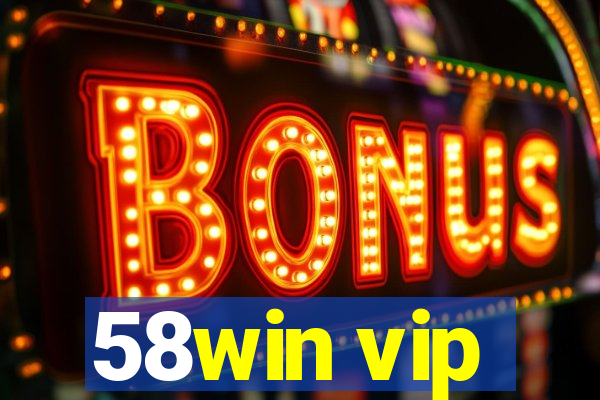 58win vip